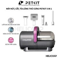 Máy Cắt Tỉa Lông Chó Mèo Có Chức Năng Chải, Hút Lông Petkit Grooming 5in1 - HeLiCorp