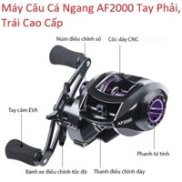 Máy Câu Cá Ngang AF2000 Tay Phải, Trái Cao Cấp