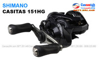 Máy câu cá ngang Shimano Casitas 151HG quay tay trái