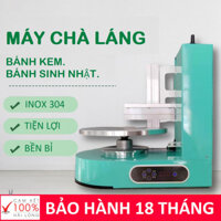 Máy chà láng bánh kem bánh sinh nhật cao cấp , chuyên dùng hỗ trợ làm bánh , Inox 304 cao cấp, Bảo hành 18 tháng