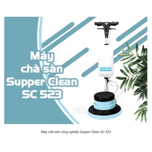 Máy chà sàn công nghiệp Supper Clean SC 523