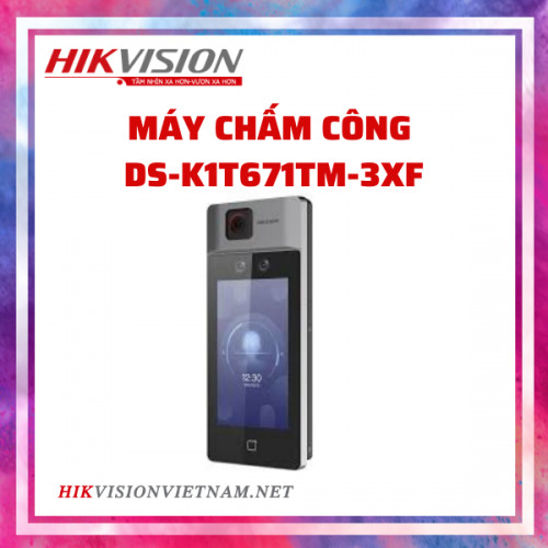 Máy chấm công đo thân nhiệt, nhận diện khuôn mặt, thẻ EM HIKVISION DS-K1T671TM-3XF