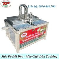 MÁY CHẶT DỪA - MÁY BỔ ĐÔI DỪA TƯƠI TỰ ĐỘNG