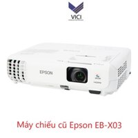 Máy Chiếu Cũ Epson EB-X03. Bảo Hành 3 Tháng Sản Phẩm