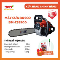 Máy cưa xích Bosco Model CS5900 58cc (Tặng nhớt 2T + dũa Bosco chính hãng)
