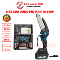 Máy cưa xích pin cầm tay cưa gỗ mini MAKITA 199V pin 10cell lõi đồng mạnh mẽ bền bỉ bảo hành 12 thág