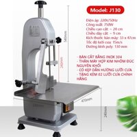 Máy cưa xương heo, bò, thịt cá đông lạnh J130, 220V/750W, thân máy hợp kim nhôm đúc,bàn cắt inox 304