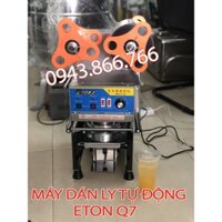 Máy dán miệng ly tự động hoàn toàn ETON Q7 kèm cuộn keo