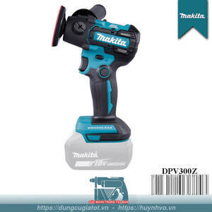 Máy đánh bóng pin Makita DPV300Z 18V (Không kèm pin, sạc)