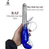 Máy Đánh Bọt Cafe, Đánh Kem Sữa Cắm Điện Trực Tiếp RAF Cao Cấp