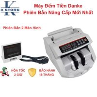 Máy đếm tiền cao cấp DANKE công nghệ Nhật Bản, bảo hành 18 tháng ( mẫu nâng cấp )
