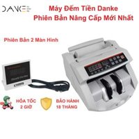 Máy đếm tiền cao cấp DANKE công nghệ Nhật Bản, bảo hành 18 tháng ( mẫu nâng cấp )