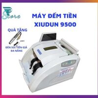 Máy đếm tiền Xiudun 9500. máy đếm tiền cao cấp máy đếm tiền cập nhật năm 2021