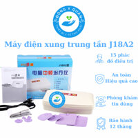 MÁY ĐIỆN XUNG TRUNG TẦN J18A2- 15 phác đồ điều trị bệnh lý- Hiệu quả điều trị cao