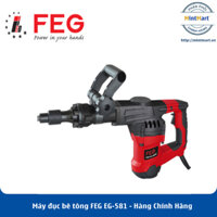 Máy đục bê tông FEG EG-581 -  Hàng Chính Hãng