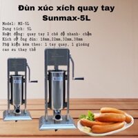 Máy đùn xúc xích quay tay Sunmax -5L