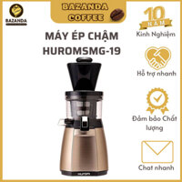 Máy Ép chậm Hurom 19Sgm giá rẻ nhất tại Hà Nội, Đà Nẵng, Hồ Chí Minh