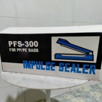 Máy ép nhiệt PFS-300- Máy hàn miệng túi nilon - Máy ép miệng bịch nilon