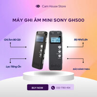 Máy Ghi Âm Chuyên Nghiệp Sony GH500 2 Micro Thu Tiếng Lọc Ồn Pin 80 Giờ, Dung Lượng 8GB Và 32GB. Bảo Hành 12 Tháng