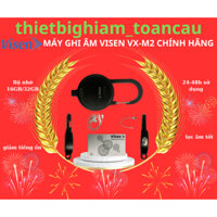 Máy ghi âm VISEN chính hãng VX-M2 dung lượng 16GB.ghi âm liên tục 24=>26h.BH lên đến 24th