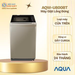Máy giặt Aqua 8 kg AQW-U800BT