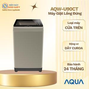 Máy giặt Aqua 9 kg AQW-U90CT