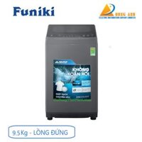 Máy giặt lồng đứng Funiki HWM T695ABG 9.5kg