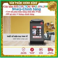 Máy Giặt Sharp 10Kg ES-W100PV-H Lồng Đứng- Mới Đập Hộp 100%
