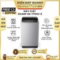 Máy giặt Sharp ES-Y75HV-S Mới Mới DMNSG