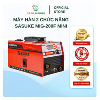 Máy hàn 2 chức năng Sasuke MIG-200F mini [Hàn que - Hàn MIG không khí]