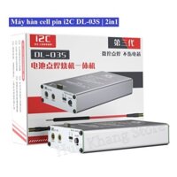 Máy hàn cell pin i2C DL-03S | 2in1 | New
