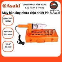 Máy hàn ống nhựa chịu nhiệt 75mm-110mm PP-R 1200W Asaki AK-9302