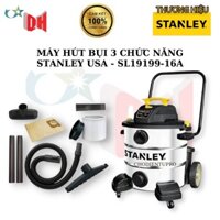 Máy Hút Bụi 3 Chức Năng - Khô/Ướt/Thổi - Hiệu STANLEY USA - SL19199-16A - HÀNG CHÍNH HÃNG