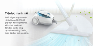 Máy hút bụi Aqua AC-F700S - 1 Lít, 1600W