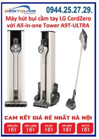 Máy hút bụi cầm tay LG CordZero với All-in-one Tower A9T-ULTRA