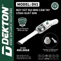Máy Hút bụi Cầm Tay Nhỏ Gọn DEKTON / DV1 / Tặng Kèm 1 Lọc Bụi HEPA / Lực hút chỉ để hút bụi nhỏ