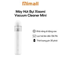 Máy Hút Bụi Cầm Tay Xiaomi Vacuum Cleaner Mini BHR4916GL - Hàng Chính Hãng