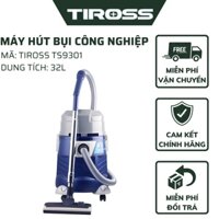 Máy hút bụi công nghiệp Tiross TS9301 Dung Tích 32 lít - Máy hút bụi công suất lớn