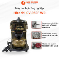 Máy hút bụi Công Nghiệp Hitachi CV-950F WR công suất lớn 2100W