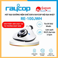 Máy hút bụi giường nệm ghế sofa Raycop RE-100JWH nội địa Nhật Bản