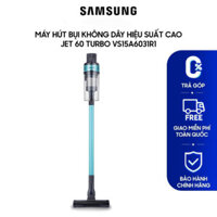 Máy hút bụi không dây hiệu quả Samsung Jet 60 Turbo VS15A6031R1 - Hàng chính hãng