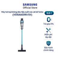Máy hút bụi không dây Samsung Jet60 Turbo lực hút mạnh 150W (VS15A6031R1)