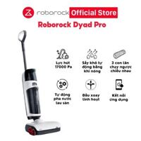 Máy hút bụi lau sàn Khô & Ướt Roborock Dyad Pro (Bản Quốc Tế 2023)
