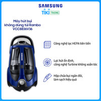 Máy Hút Bụi Samsung Không Dùng Túi Rambo VCC8836V36 2200W- Hàng Chính Hãng