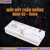 MÁY HÚT CHÂN KHÔNG MINI DZ-300A