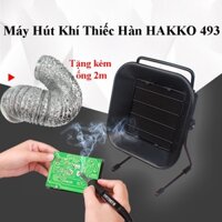 Máy Hút Khói Thiếc Hàn Hakko 493 Máy Hút Có 2 Loại 30W Và 50W ( Tặng Kèm 2m ống )