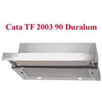 Máy hút mùi âm tủ Cata TF 2003 90 Duralum