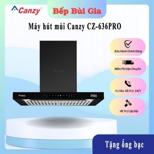 Máy hút mùi Canzy CZ 636 Pro