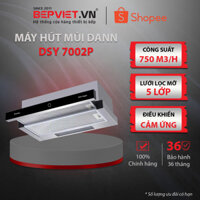 Máy hút mùi Dann DSY 7002P - Sản Phẩm Chính Hãng - Bảo Hành 3 Năm - Hỗ Trợ Lắp Đặt - Ship Toàn Quốc