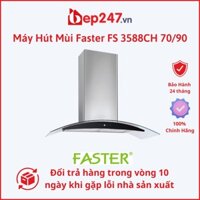 Máy Hút Mùi Faster FS 3588CH 70/90 cm | Thiết kế kính cong, khử mùi nhanh tróng, bảo hành lên tới 24 tháng